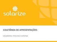 <strong>Leia mais sobre</strong><br />Coletânea de apresentações da Solarize Coletânea de apresentações da Solarize